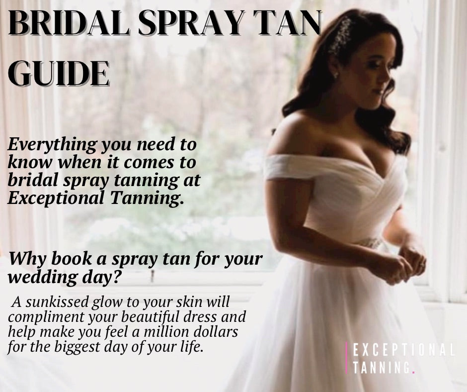 Bridal Spray Tan Guide